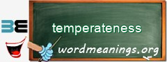 WordMeaning blackboard for temperateness